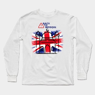 GRUNGE BACK TO MOSQUE LONDON UK BRITISH Long Sleeve T-Shirt